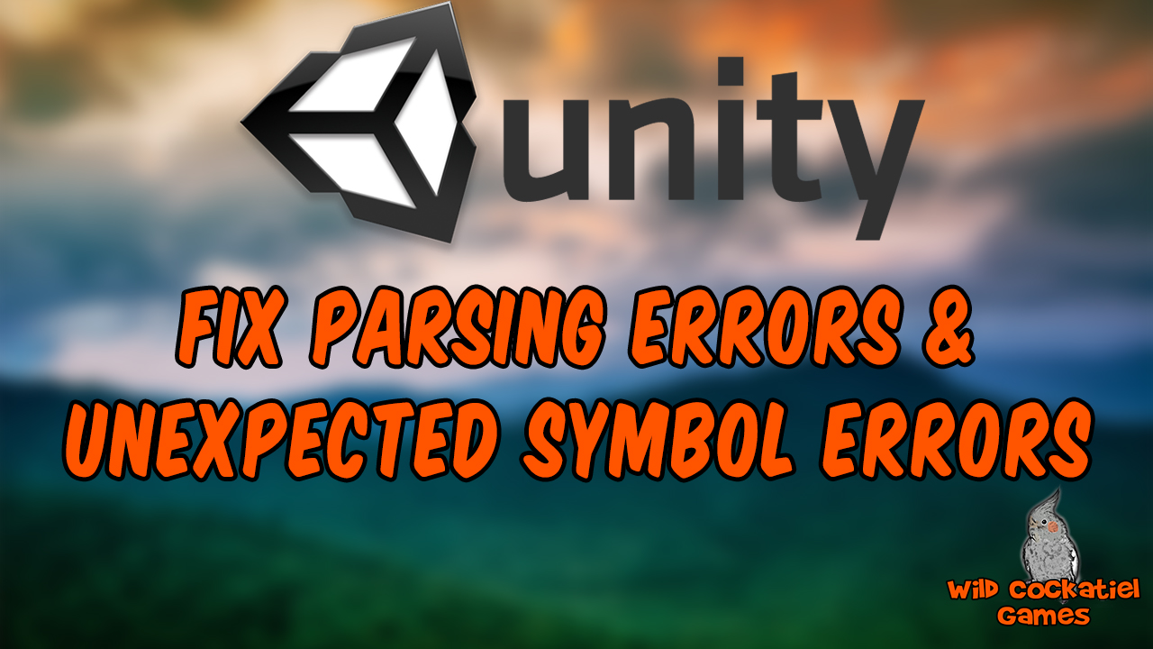 Fix Parsing Errors and Unexpected Symbol Errors