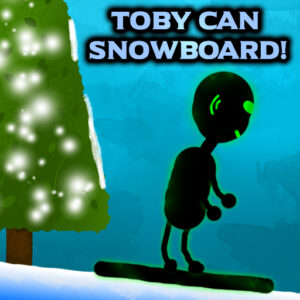 Toby Can Snowboard
